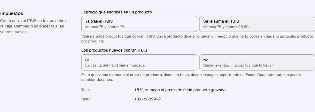Sección «Impuestos» de Ajustes con «El precio que escribes en un producto» y, debajo, «Los productos nuevos cobran ITBIS» con las opciones «Sí» (La casilla del ITBIS viene marcada) y «No» (Nacen exentos; marcas los que lo llevan).